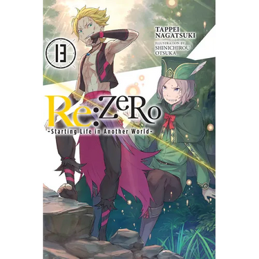 RE: Zero -Starting Life in Another World-, Vol. 13 (Light Novel): Volume 13