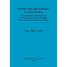 Overhowden and Airhouse, Scottish Borders: Characterization and interpretation of two spectacular lithic assemblages from sites near the Overhowden he