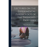 Lectures on the Experimental Psychology of the Thought-processes