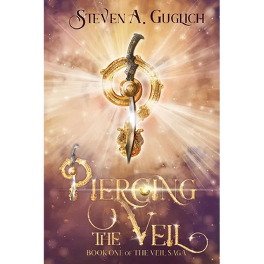 Piercing the Veil: Book One of The Veil Saga