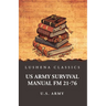 US Army Survival Manual FM 21-76