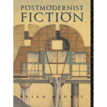 Postmodernist Fiction