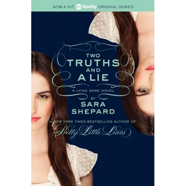 The Lying Game #3: Two Truths and a Lie