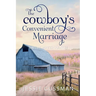 The Cowboy's Convenient Marriage