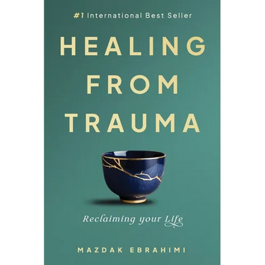 Healing From Trauma: Reclaiming Your Life