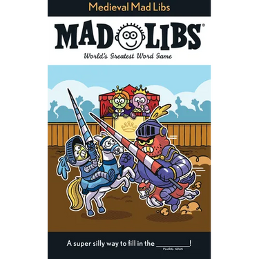 Medieval Mad Libs: World's Greatest Word Game