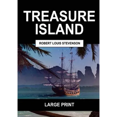Treasure Island (Large Print): Complete & Unabridged