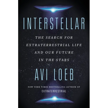Interstellar: The Search for Extraterrestrial Life and Our Future in the Stars