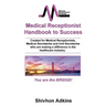 Medical Receptionist Handbook to Success