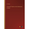 A Practical Treatise on the Condensation of Steam
