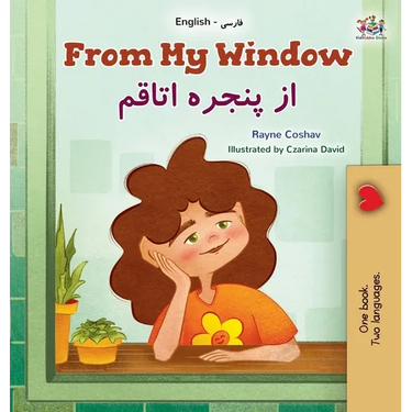 From My Window (English Farsi Bilingual Kids Book)