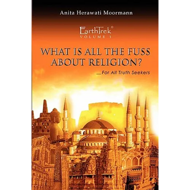 EarthTrek: What Is All The Fuss About Religion?