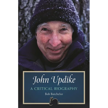 John Updike: A Critical Biography