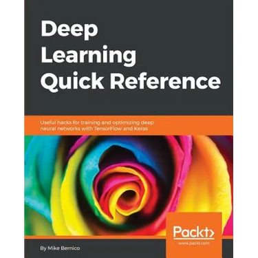 Deep Learning Quick Reference