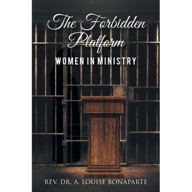 The Forbidden Platform: Women in Ministry