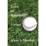Love or Baseball?