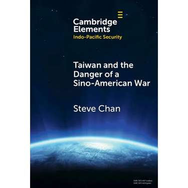 Taiwan and the Danger of a Sino-American War