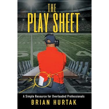 The Play Sheet: A Simple Resource for Overloaded Professionals