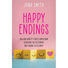 Happy Endings: Raw and Honest Stories from a Mom Searching for Excitement and Finding Fulfillment