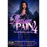 The Pleasure of Pain 4: The Final Teflon Diva... Layla Story