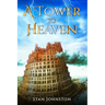 A Tower To Heaven