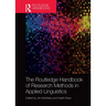The Routledge Handbook of Research Methods in Applied Linguistics