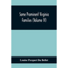 Some Prominent Virginia Families (Volume Iv)