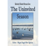 The Uninvited Season