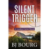 Silent Trigger: A London Carter Novel