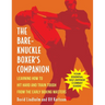 Bare-Knuckle Boxer's Companion: Learning How to Hit Hard and Train Tough from the Early Boxing Masters