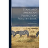 Standard American Perfection Poultry Book