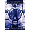 Wyndham Smith: His Adventures in the 45th Century: A Science Fiction Novel