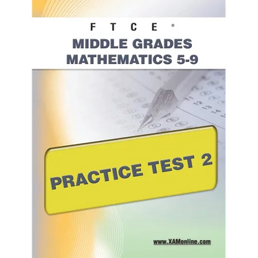 FTCE Middle Grades Math 5-9 Practice Test 2