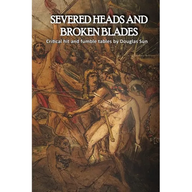 Severed Heads and Broken Blades