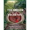 The Garden de los Secretos