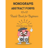 Nonograms: Abstract Forms: 10×10 Puzzle Book for Beginners, Japanese Puzzles, Griddlers, Paint by numbers, Pic-a-Pix