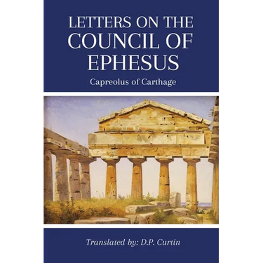Letters on the Council of Ephesus