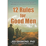12 Rules for Good Men