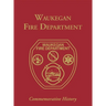 Waukegan Fire Department: Commemorative History