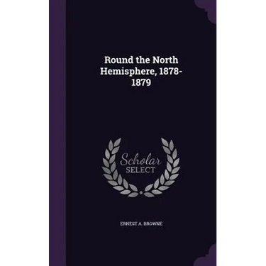 Round the North Hemisphere, 1878-1879