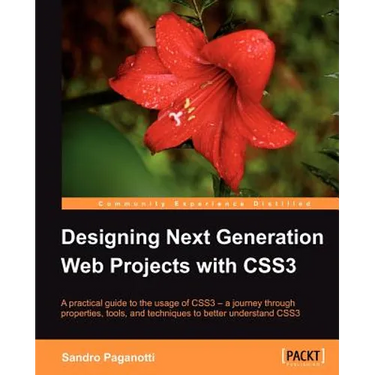 Designing Next Generation Web Projects with Css3