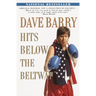 Dave Barry Hits Below the Beltway