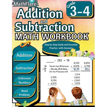 Addition and Subtraction Math Workbook 3rd and 4th Grade: Word Problems Grade 3-4, Addition and Subtraction with Regrouping Activities, Multi-Operatio