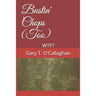 Bustin' Chops (Too): Wtf?