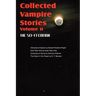 Collected Vampire Stories Volume II - The Sci-Fi Edition