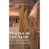 Temple in the Sand: The Memoirs of a Pharaoh