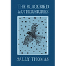 The Blackbird and Other Stories