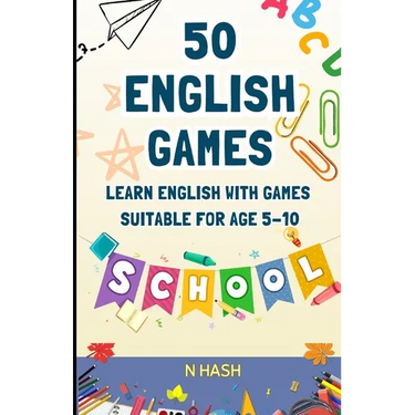 Learn English with Games: 50 Games for Your Kid to Learn English