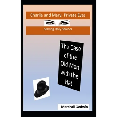 The Case of the Old Man with the Hat