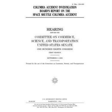 Columbia Accident Investigation Board's report on the Space Shuttle Columbia accident